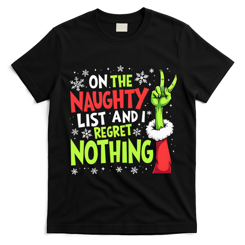 Funny Christmas On The Naughty List And I Regret Nothing T-Shirt - Black