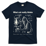 Funny Cat Physics Humor Design What Cats Really Thinks T-Shirt