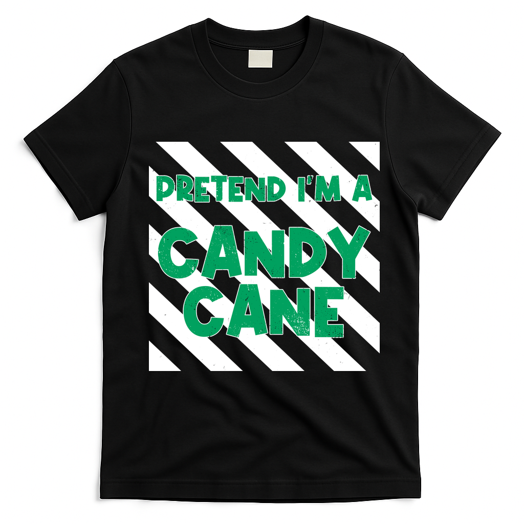 Funny Christmas Pretend Im A Candy Cane T-Shirt - Black