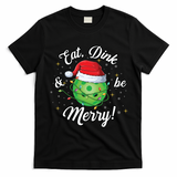 Funny Christmas Pickleball Santa Lights Eat Dink And Be Merry Gift T-Shirt - Black