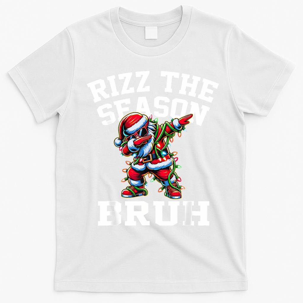 Funny Christmas Rizzmas Santa Xmas Rizz The Season Bruh T-Shirt - White