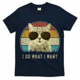 Funny Cat Retro Cats Lover I Do What I Want T-Shirt