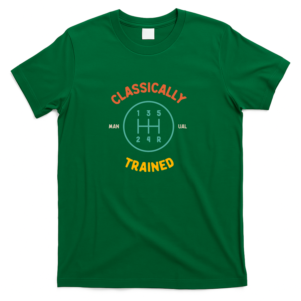 Funny Classically Trained Manual Driving - Green