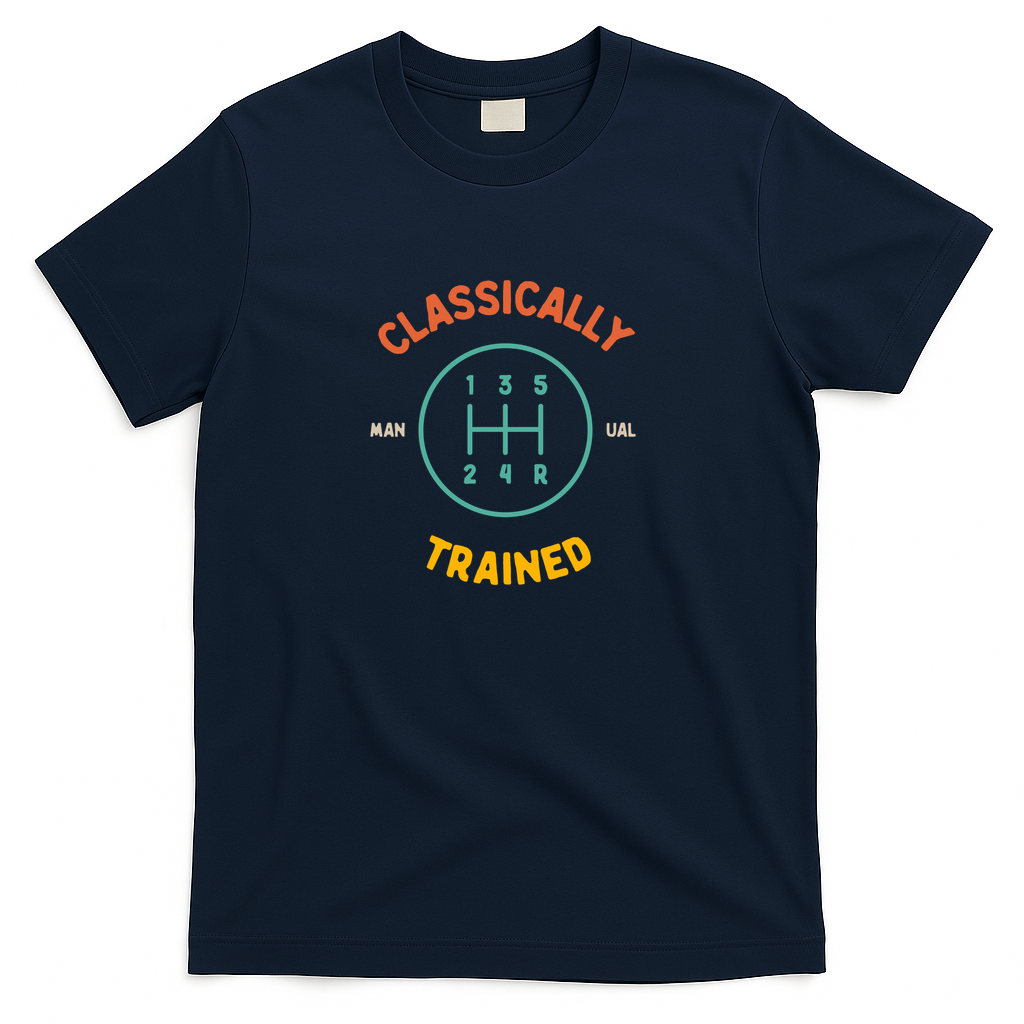 Funny Classically Trained Manual Driving - Navy