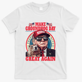 Funny Cool Trump Groundhog Make Groundhog Day Great Again T-Shirt - White