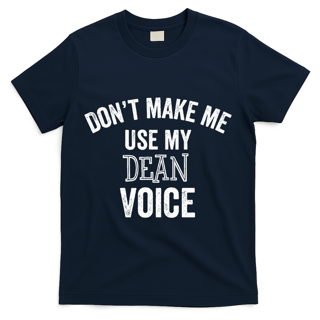 Funny Dean College University Department Promotion T-Shirt - Navy