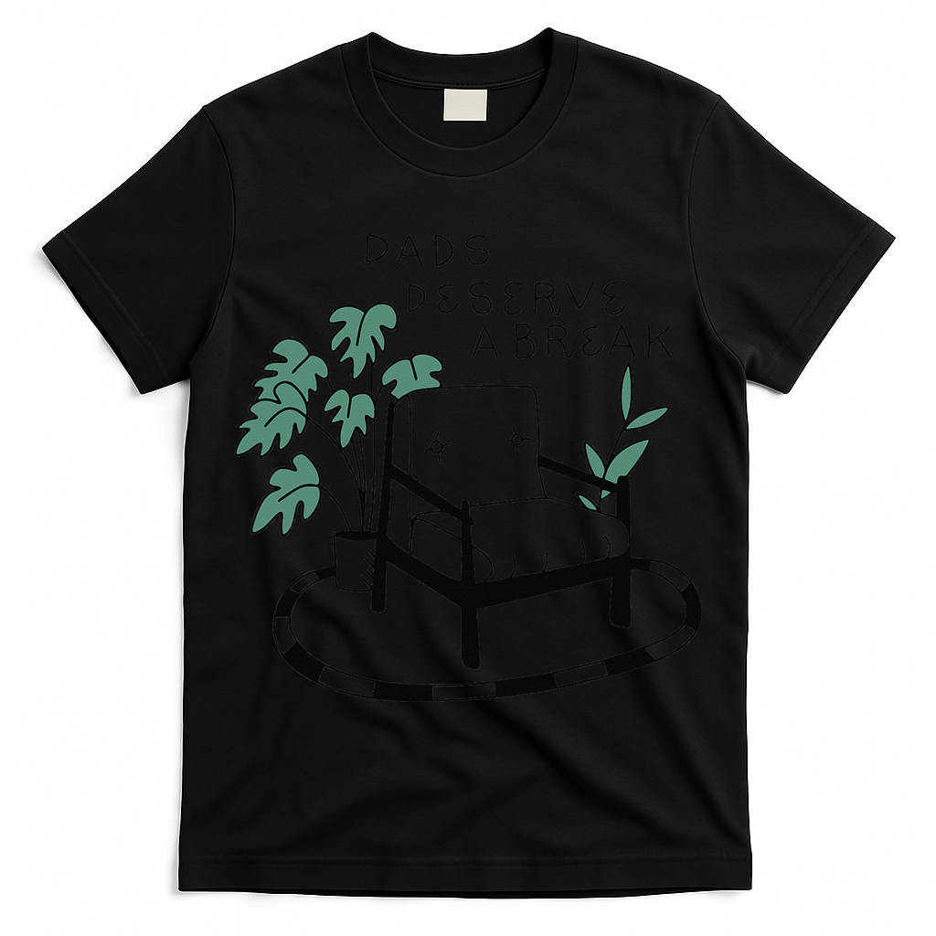 Fathers Day Dad Deserve A Break Daddy Family T-Shirt