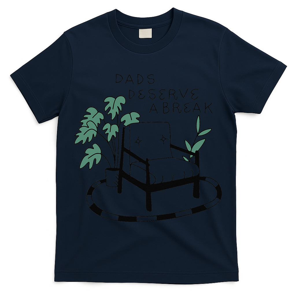 Fathers Day Dad Deserve A Break Daddy Family T-Shirt