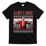 Funny DaddyS Home Trump Ugly Christmas Sweater Xmas Pajamas Sweatshirt T-Shirt - Black