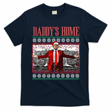 Funny DaddyS Home Trump Ugly Christmas Sweater Xmas Pajamas Sweatshirt T-Shirt - Navy Blue
