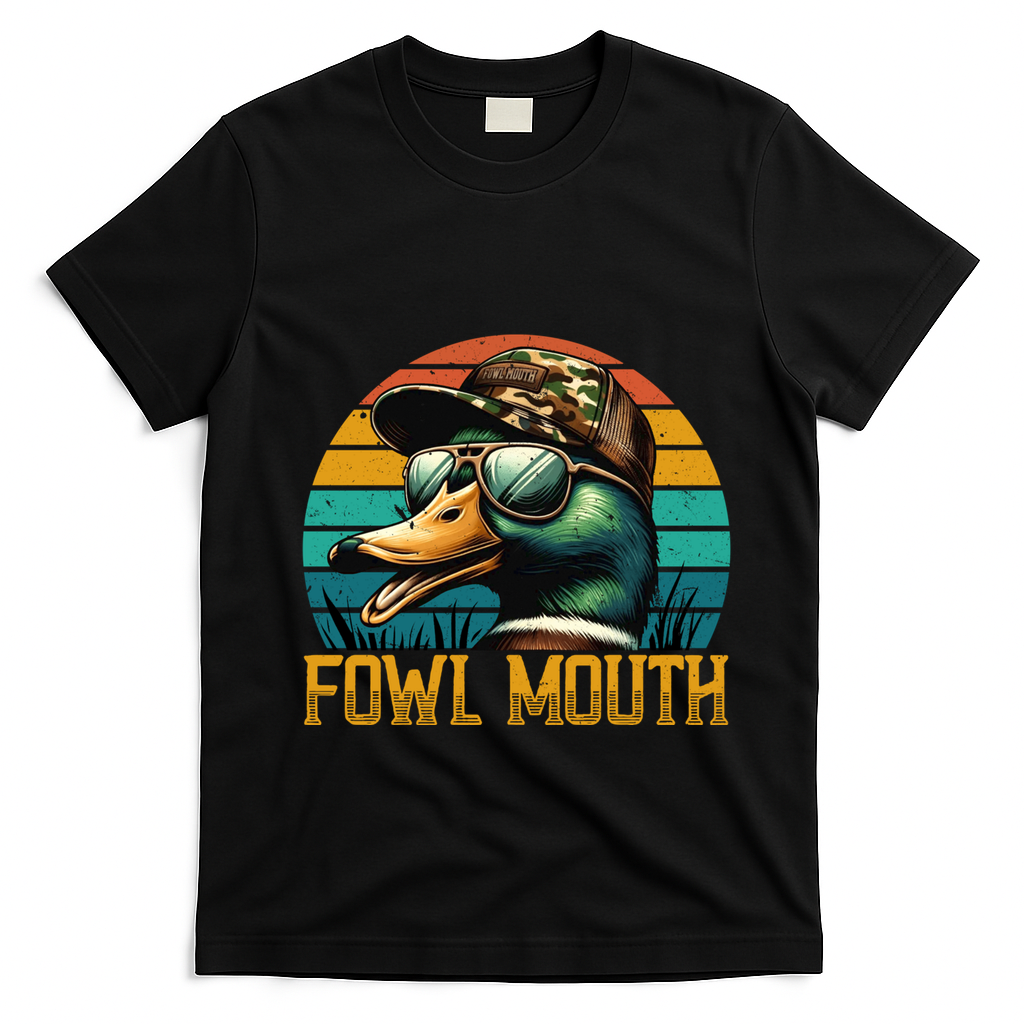 Funny Duck Hunter Funny Gift Fowl Mouth Duck Hunting Goose Hunt Meaningful Gift T-Shirt - Black