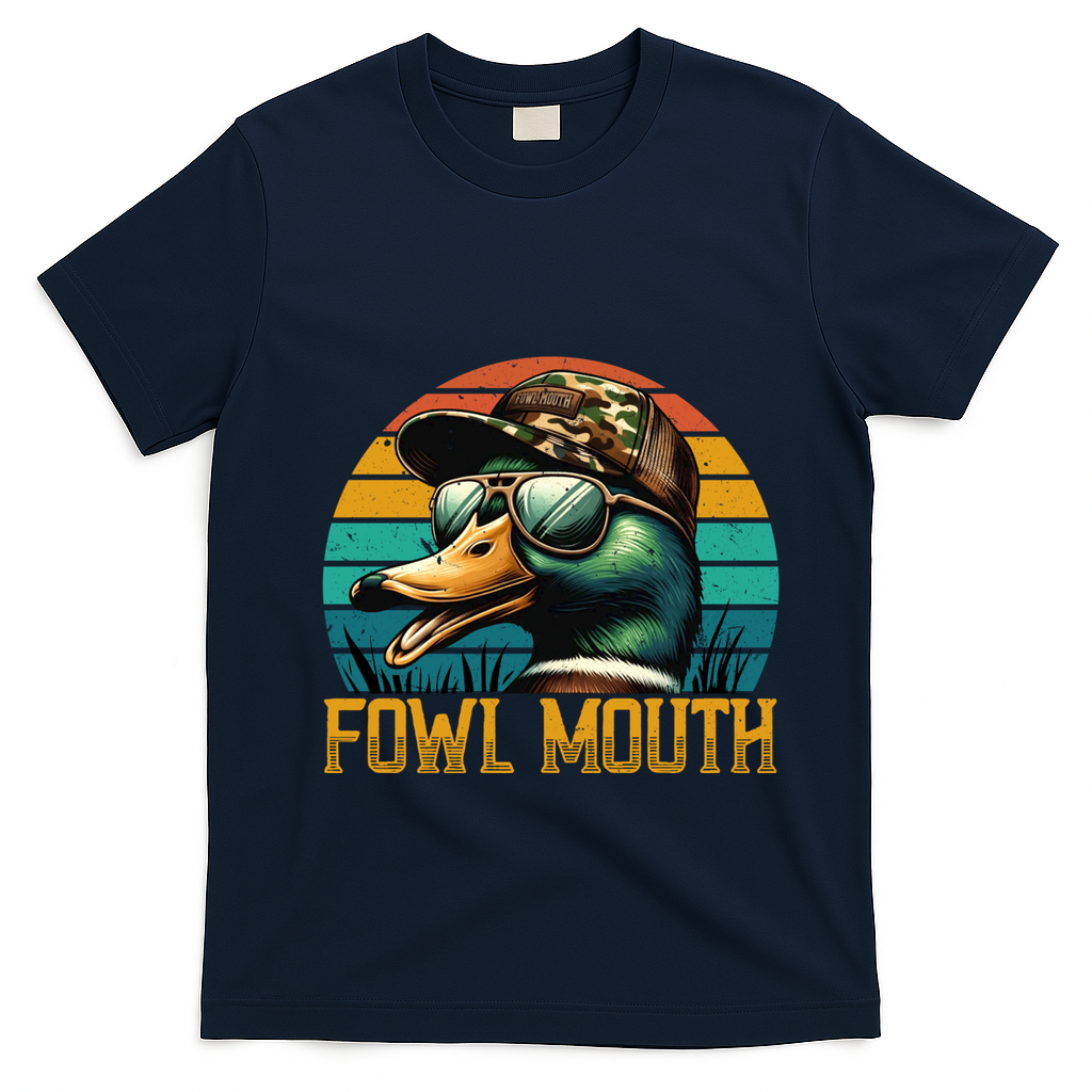 Funny Duck Hunter Funny Gift Fowl Mouth Duck Hunting Goose Hunt Meaningful Gift T-Shirt - Navy Blue