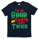 Funny Dirty Naughty Inappropriate Christmas Adult Sexy Xmas T-Shirt - Navy Blue