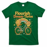 Flourish Dream Thrive Floral Bike Subtle 8647 Trump Resist  T-Shirt - Green
