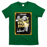 Fight Donald Trump Meme Coin Crypto President T-Shirt - Green