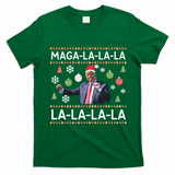Funny Donald Trump Ugly Christmas Maga La La La Gift T-Shirt - Irish Green