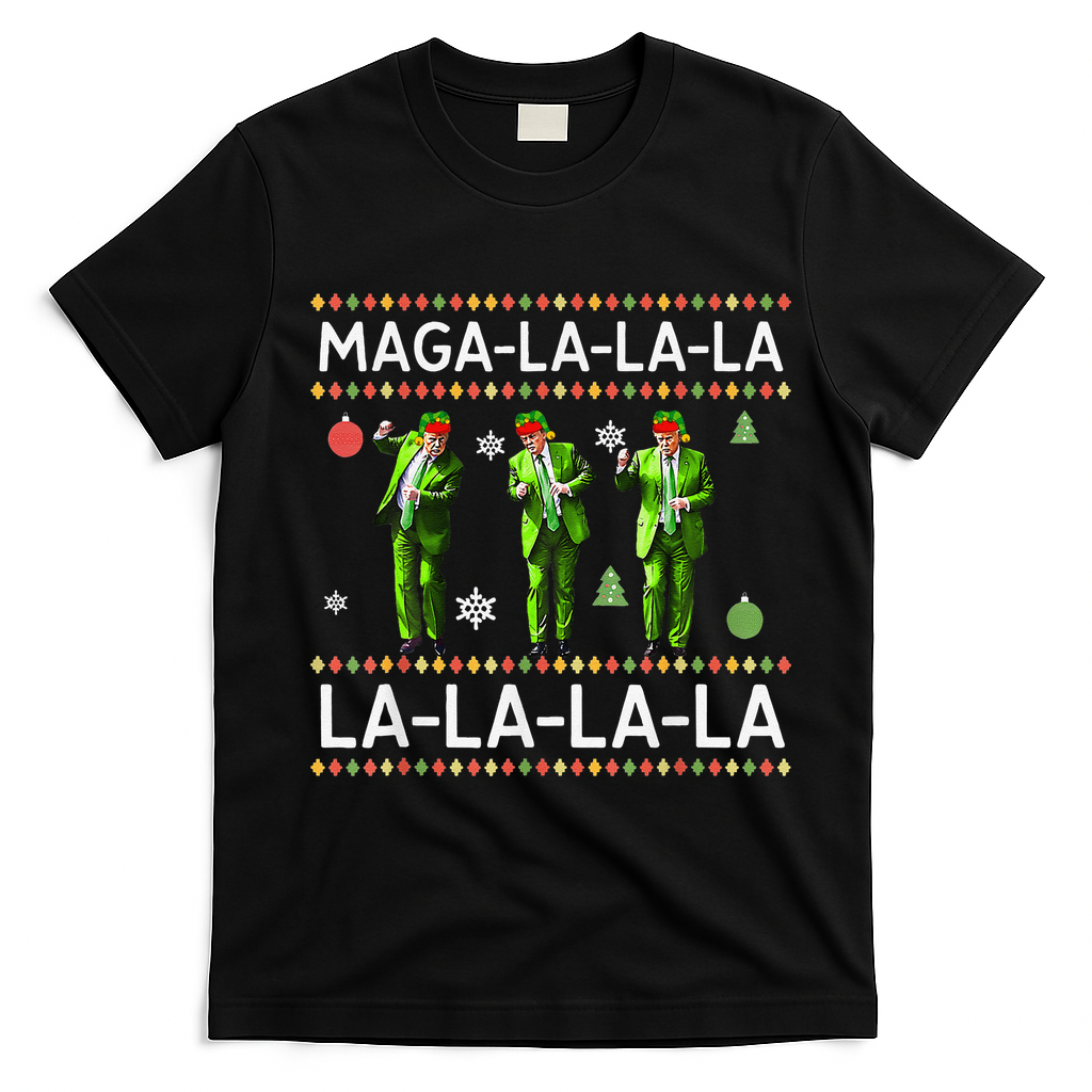 Funny Donald Trump Ugly Christmas Sweater. Maga La La La T-Shirt - Black