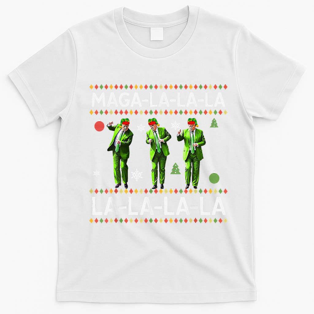 Funny Donald Trump Ugly Christmas Sweater. Maga La La La T-Shirt - White