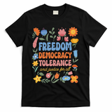 Freedom Democracy Tolerance Justice All Subtle Resist Trump T-Shirt - Black