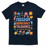 Freedom Democracy Tolerance Justice All Subtle Resist Trump T-Shirt - Navy