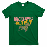 Funny Dachshund Weenie Mama Floral Wiener Dog Lover Funny Gift T-Shirt - Irish Green