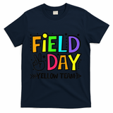 Field Day Yellow Team Funny For Teacher Field Day Games T-Shirt - Navy