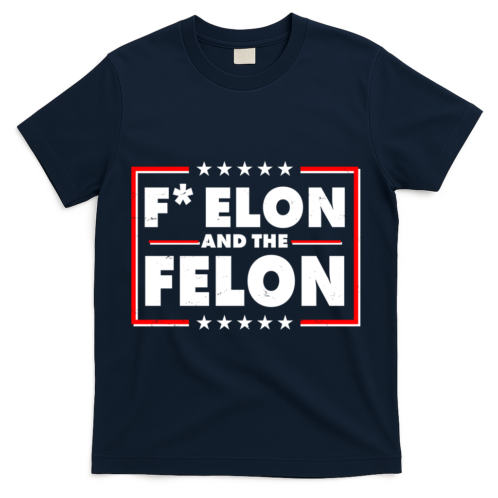 F Elon and the Felon T-Shirt - Navy