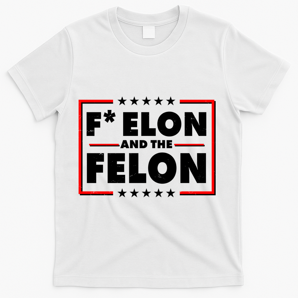 F Elon and the Felon T-Shirt - White