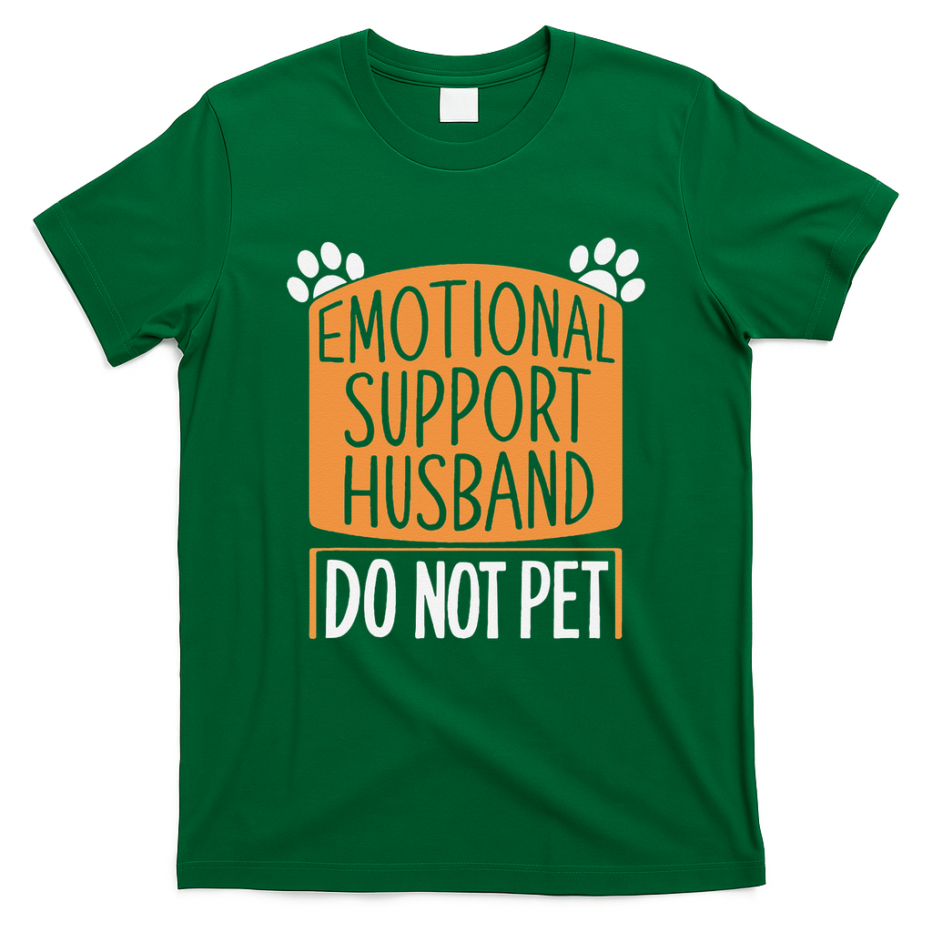 Funny Emotional Support Husband Do Not Pet T-Shirt