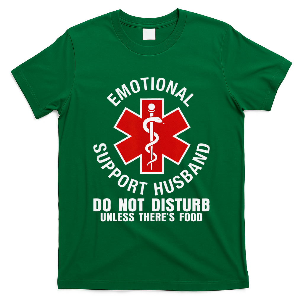 Funny Emotional Support Husband Do Not Pet Dad Humor Love T-Shirt