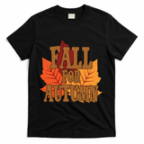 Fall For Autumn Nature Leaves T-Shirt - Black