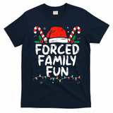 Forced Family Fun Sarcastic Christmas Funny T-Shirt - Navy Blue