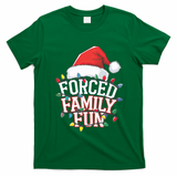 Forced Family Fun Christmas T-Shirt - Irish Green