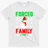 Forced Family Fun T-Shirt - White