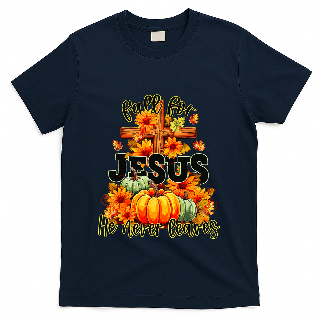 Fall For Jesus He Never Leaves Halloween Autumn Thanksgiving T-Shirt - Navy