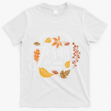 Fall For Jesus He Never Leaves T-Shirt - White