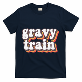 Funny Family Thanksgiving Gravy Train Friendsgiving T-Shirt - Navy