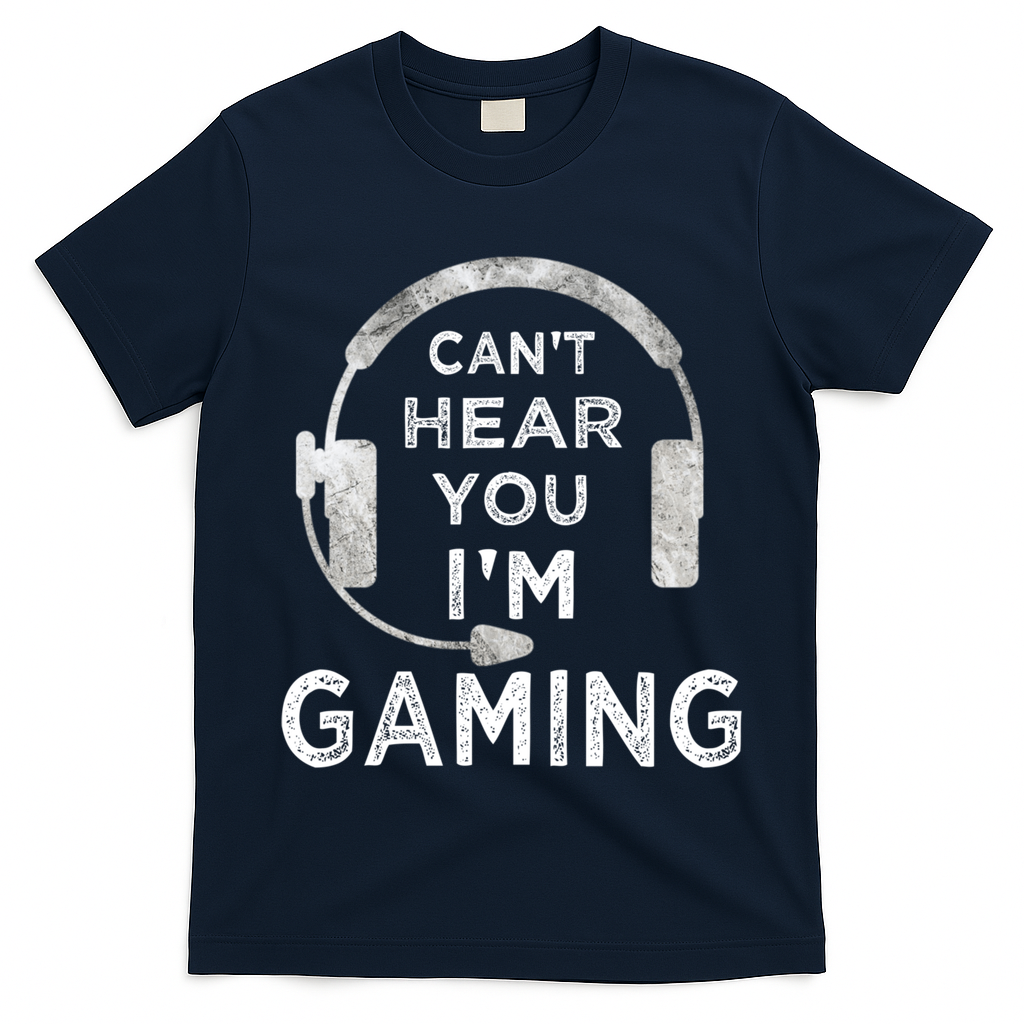 Funny Gamer Can't Hear You I'm Gaming Teens Boy Girl T-Shirt