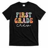 First Grade Crew Groovy Women First Day Of School T-Shirt - Black