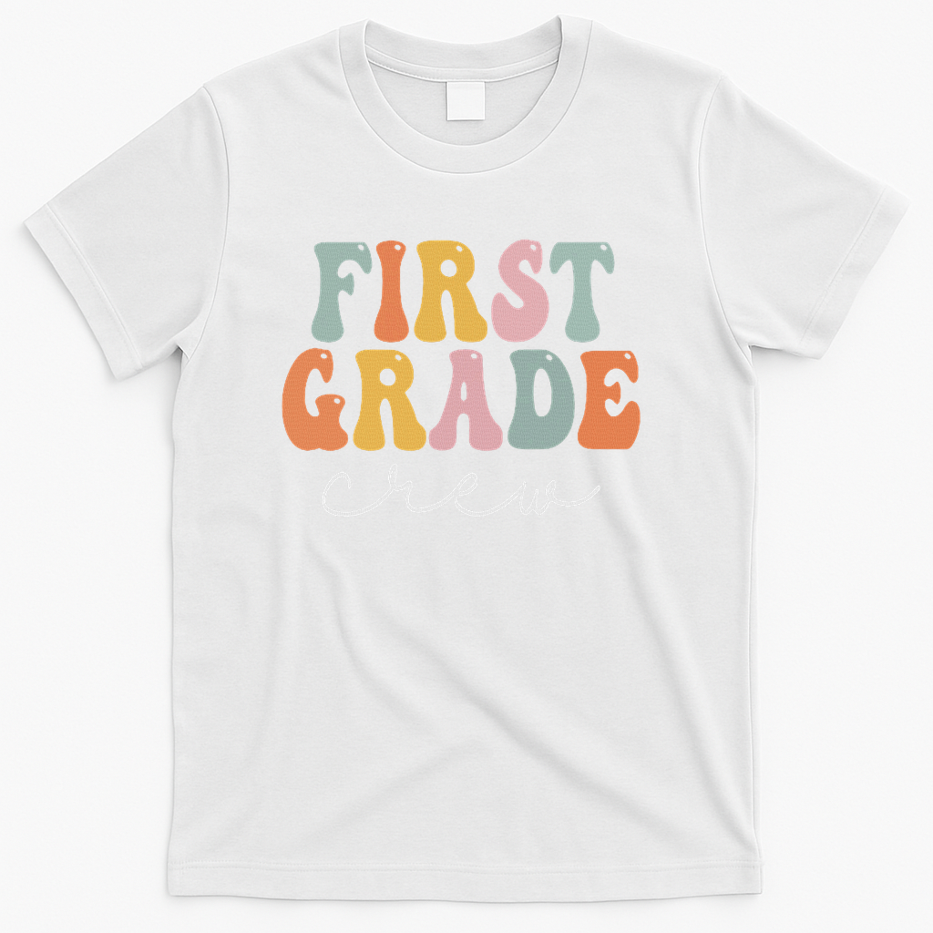 First Grade Crew Groovy Women First Day Of School T-Shirt - White