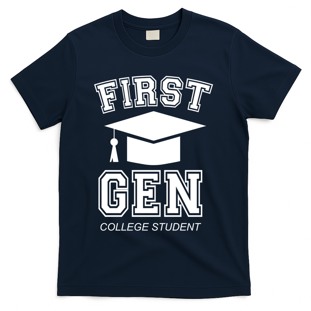 First Generation College Student Grad University Graduate Gift T-Shirt - Navy