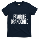 Favorite Grandchild T-Shirt - Navy Blue