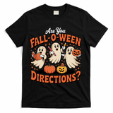 Funny Gift For Halloween Teachers Are You Fall O Ween Directions T-Shirt - Black
