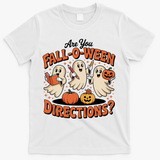 Funny Gift For Halloween Teachers Are You Fall O Ween Directions T-Shirt - White