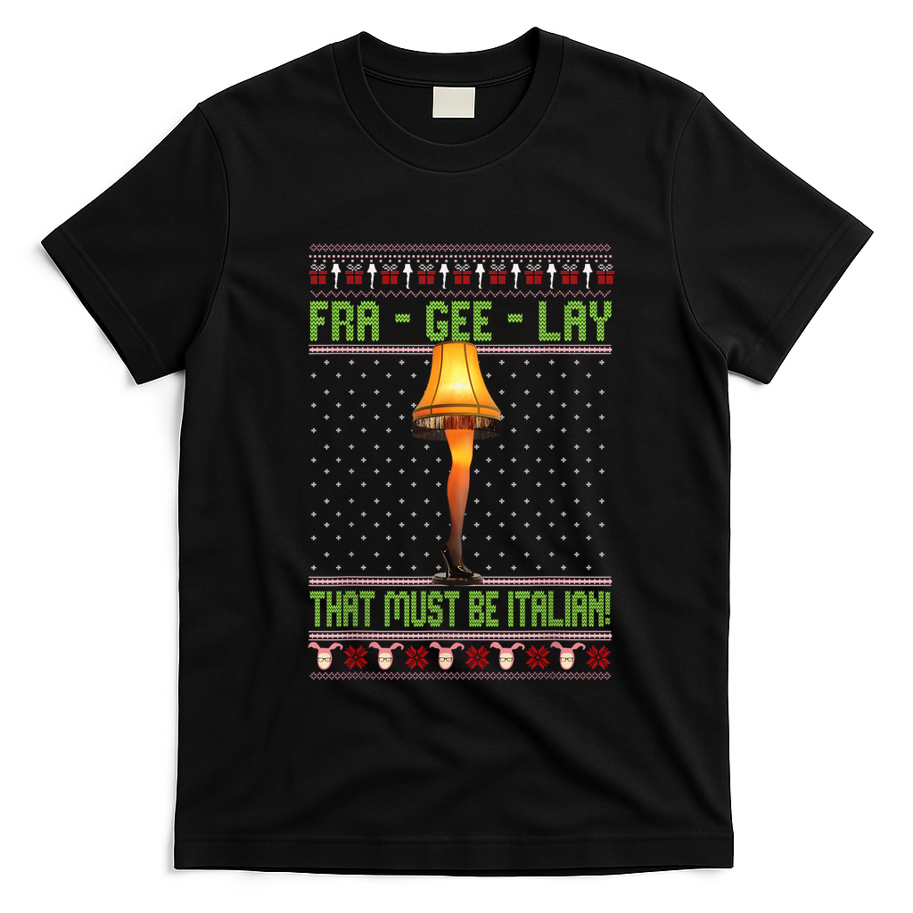 Fra Gee Lay That Must Be Italian T-Shirt - Black