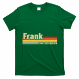 Frank Gift Name Personalized Birthday Funny Christmas T-Shirt - Irish Green