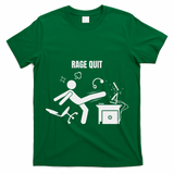 Funny Gamer Rage Quit Stick Figure Gaming Sarcastic Meme T-Shirt