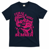 Feral Girl Summer Funny Feral Girl Summer T-Shirt - Navy