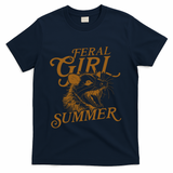 Feral Girl Summer Funny T-Shirt - Navy