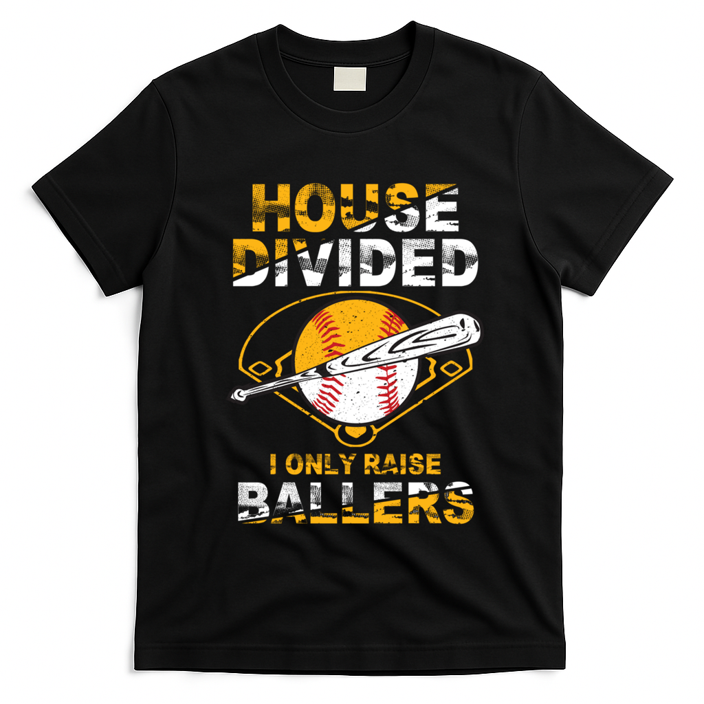 Funny House Divided I Only Raise Ballers Softball Baseball Gift T-Shirt - Black